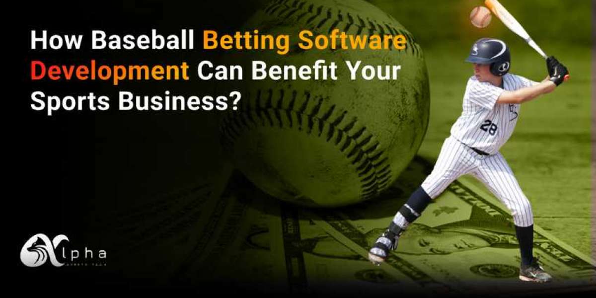How baseball betting software development can benefit your sports business?