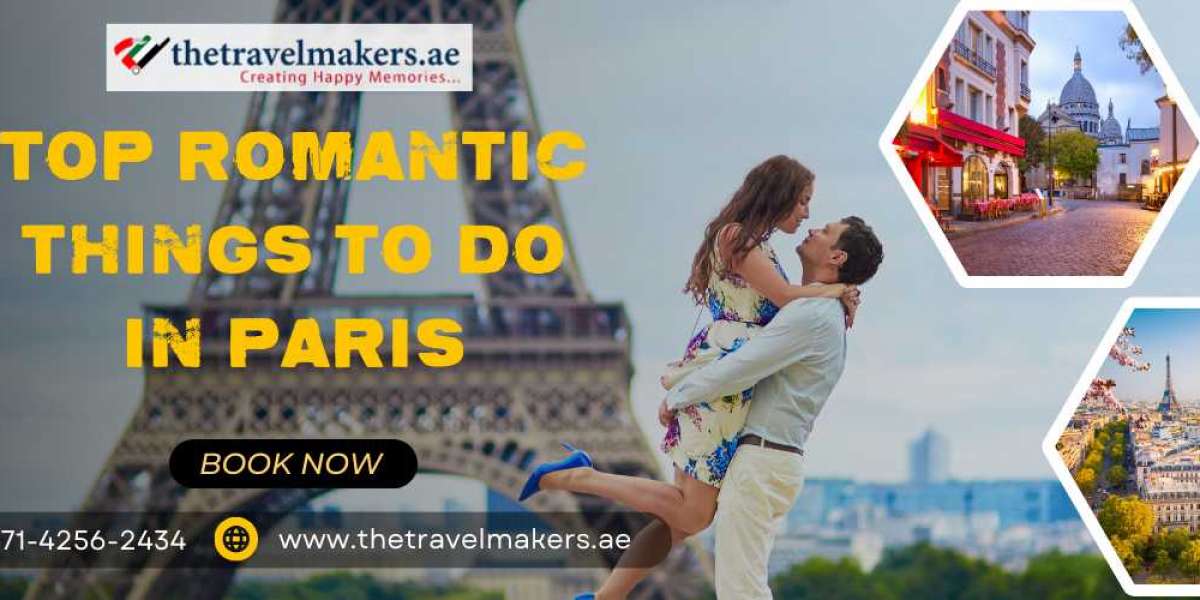 Top Romantic Things to Do in Paris