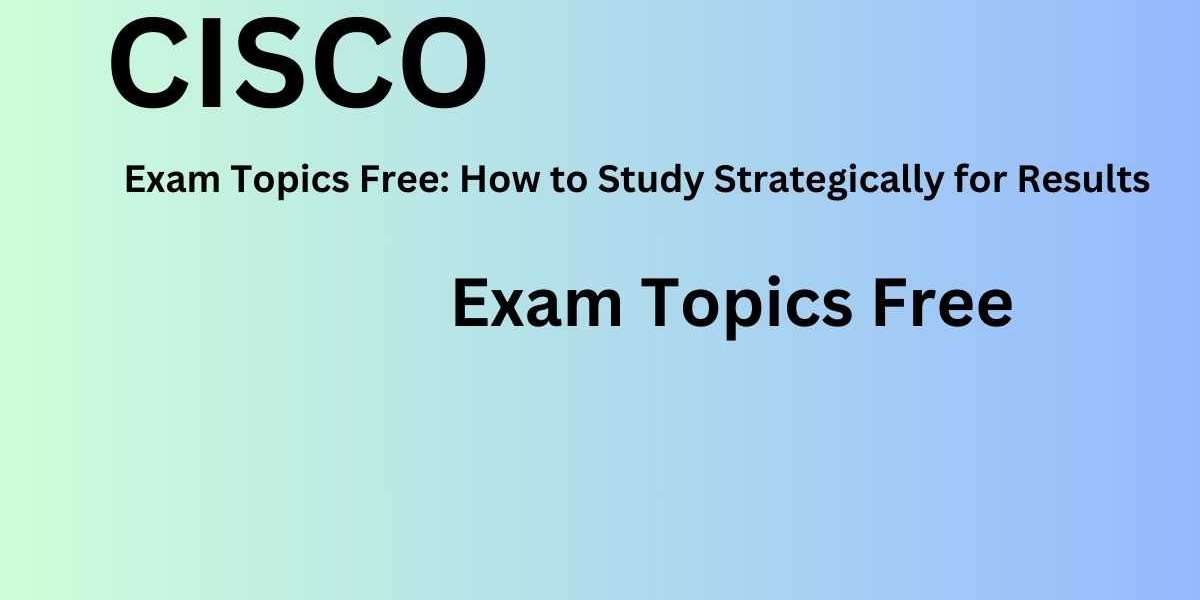How to Conquer Your Exams with Exam Topics Free Strategies