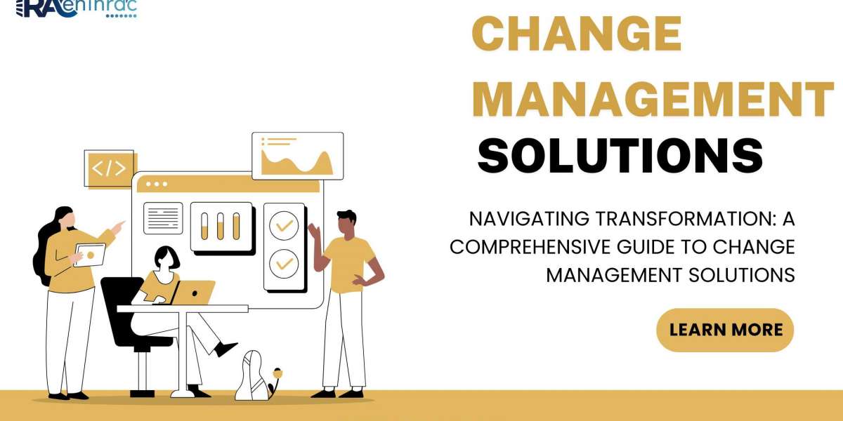 Navigating Transformation: A Comprehensive Guide to Change Management Solutions