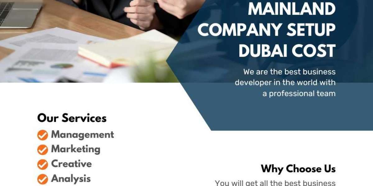 Efficient Mainland Company Setup in Dubai: Cost-effective Solutions by Arab Business Consultant
