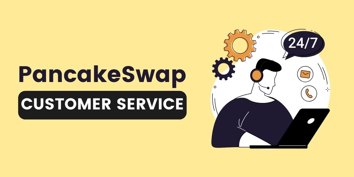 How do I Contact PancakeSwap Support? [Guide 2024]