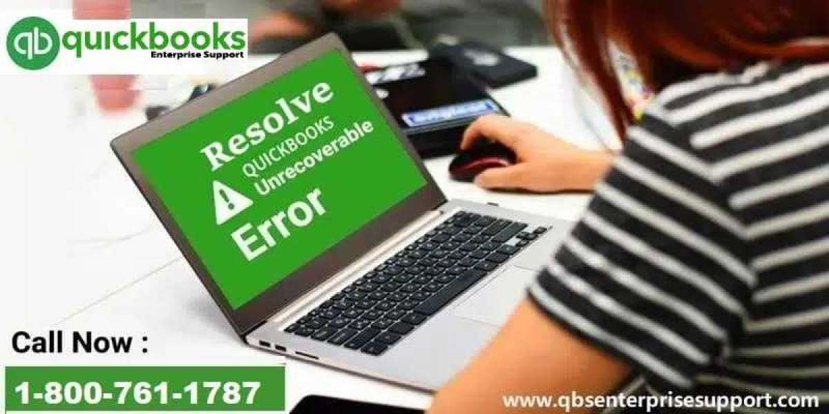 How to Troubleshoot Unrecoverable Error in QuickBooks?