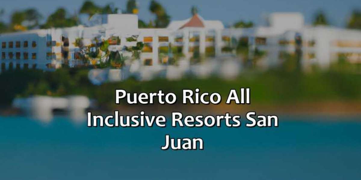 What to Expect When Booking an All Inclusive Stay in Puerto Rico