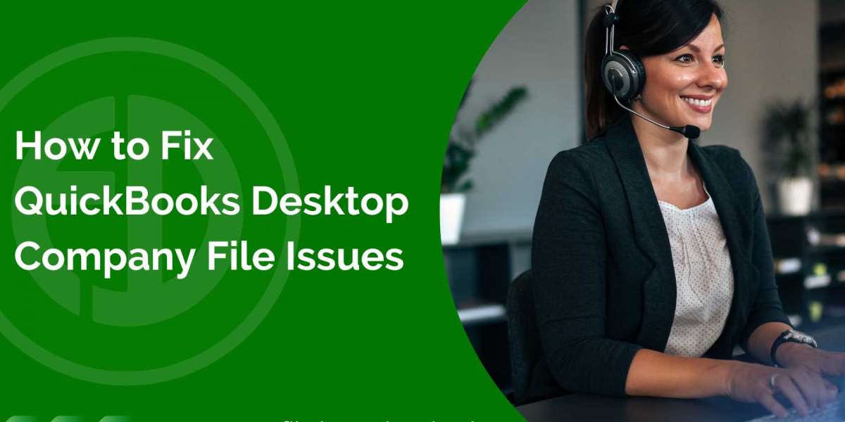 How to Fix QuickBooks Desktop Company File Issues