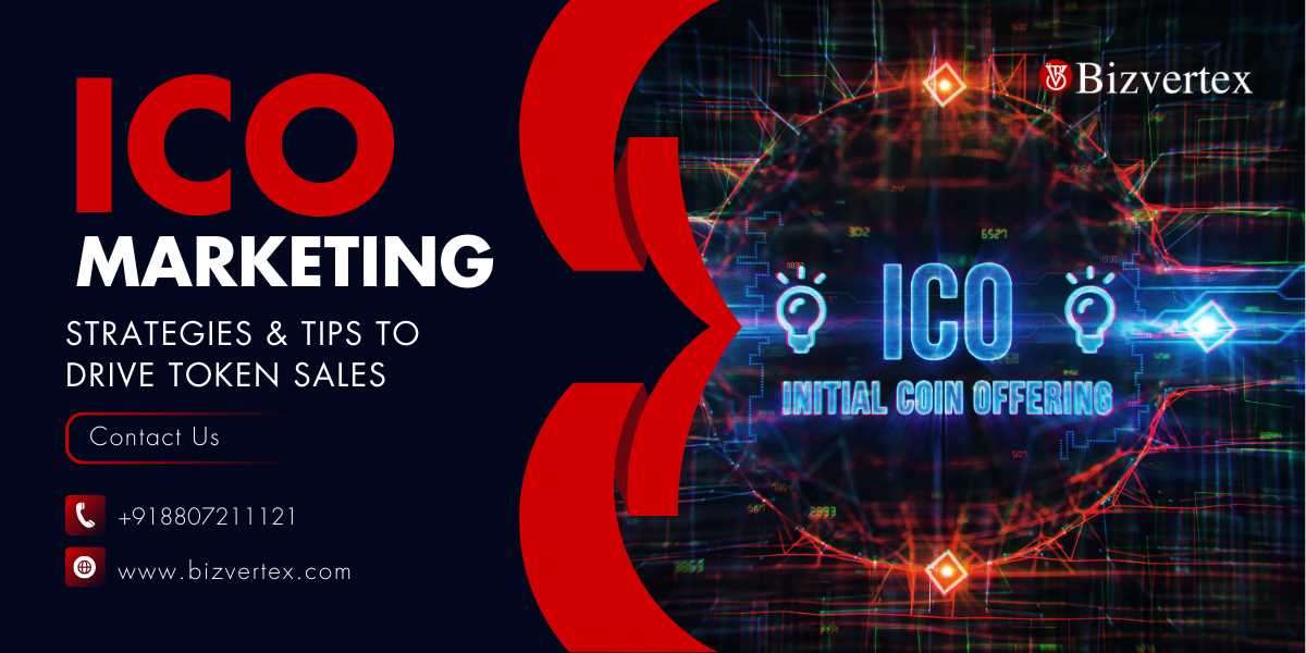 ICO Marketing: Strategies & Tips to Drive Token Sales