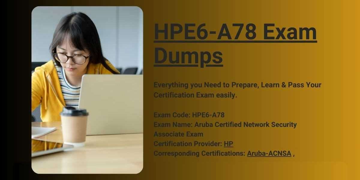 Boost Your Scores with DumpsArena HPE6-A78 Exam Dumps