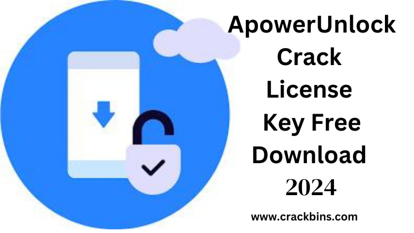 ApowerUnlock Crack + License Key Free Download [2024]