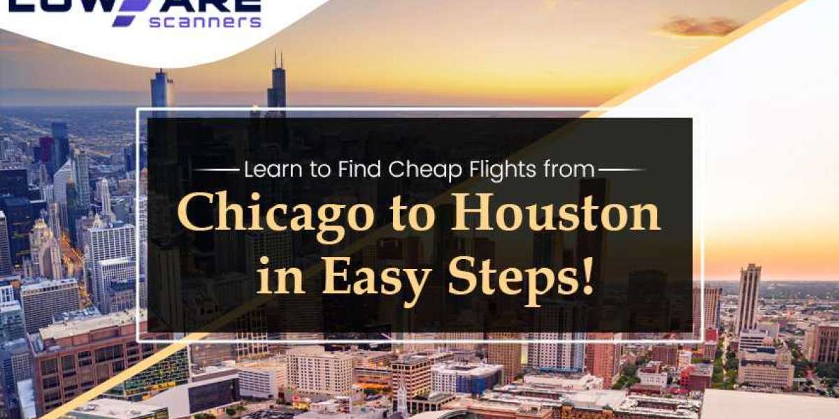 Learn to Find Cheap Flights from Chicago to Houston in Easy Steps!