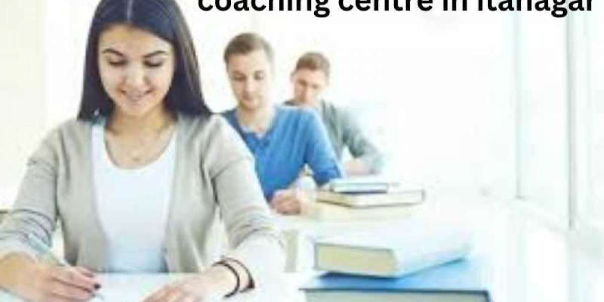 Coaching Centre in Itanagar: A Guide to Top Educational Institutes