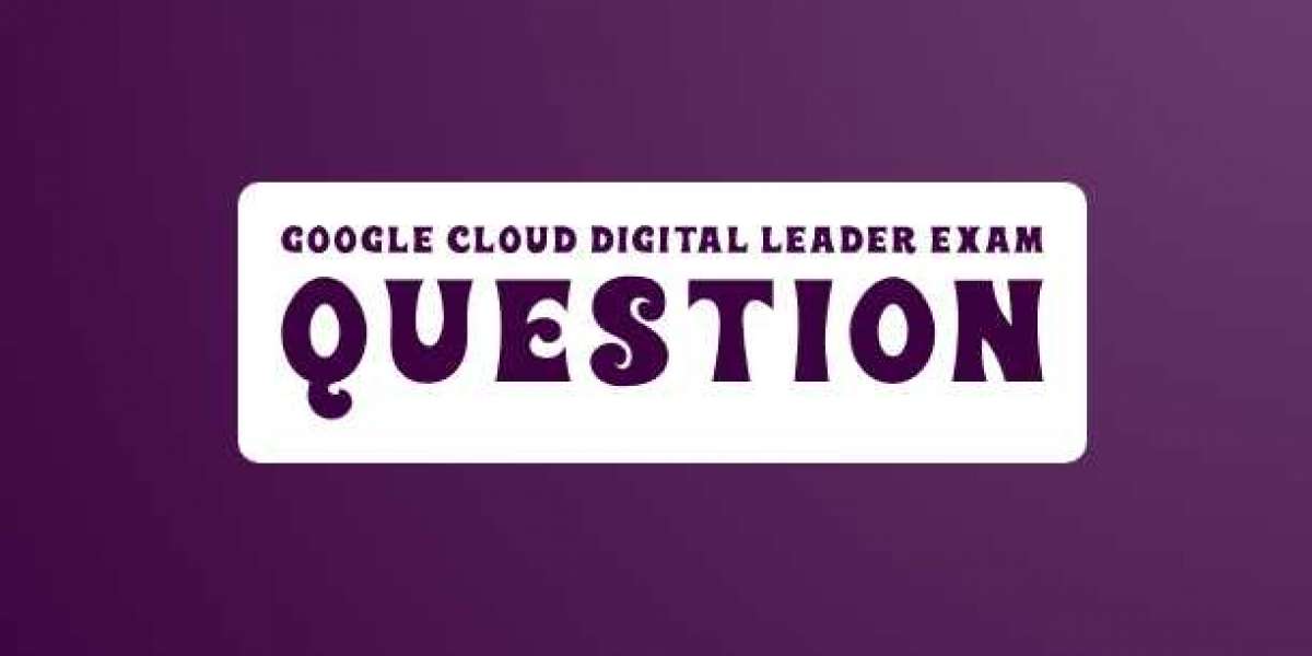 •  Maximize Your Score with Google Cloud Digital Leader Exam Dumps