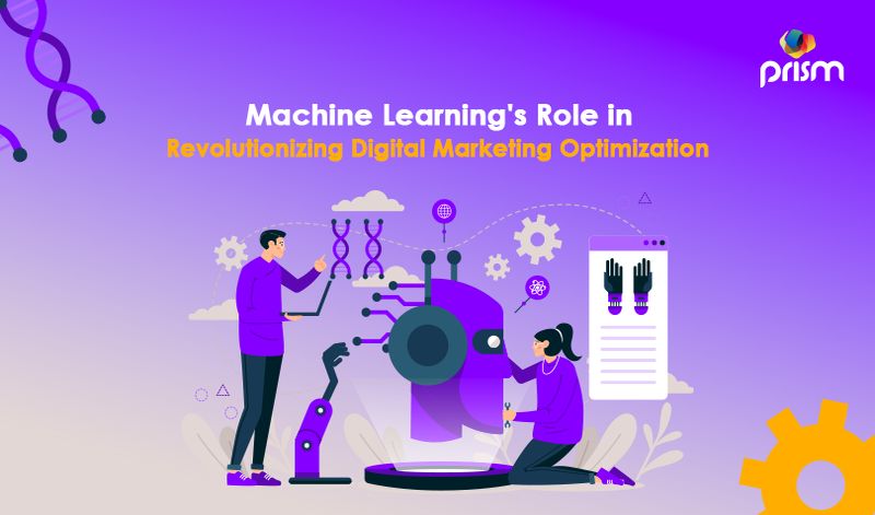 Machine Learning's Role In Revolutionizing Digital Marketing Optimization