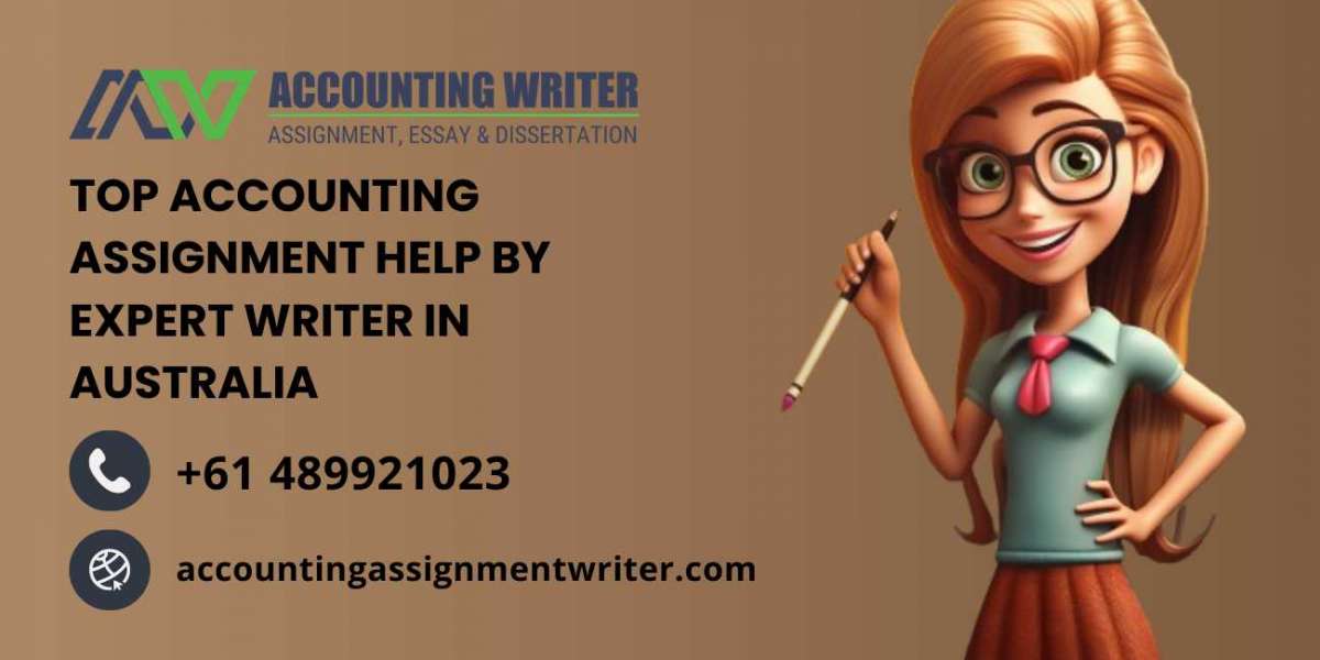 Top Accounting Assignment Help by Expert Writer in Australia