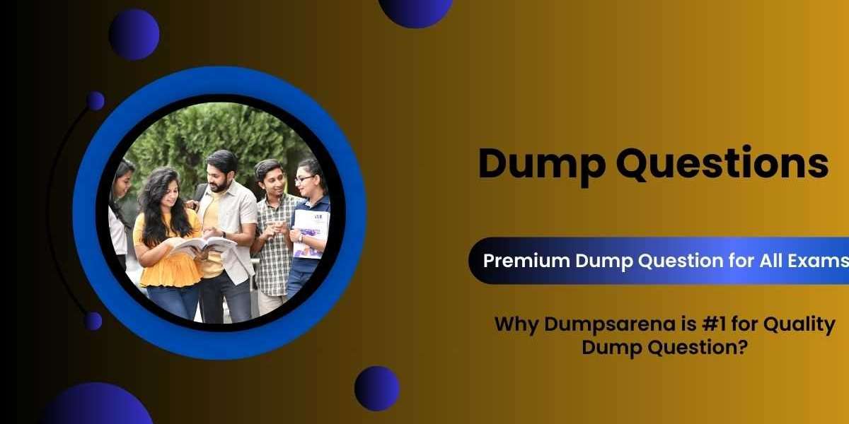 Dumpsarena: Revolutionizing Exam Prep with Dump Questions