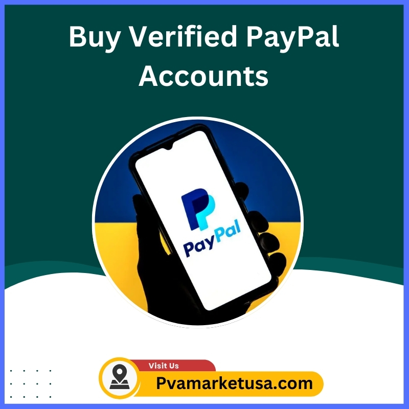 Buy Verified PayPal Accounts - 100% Old and USA Verified